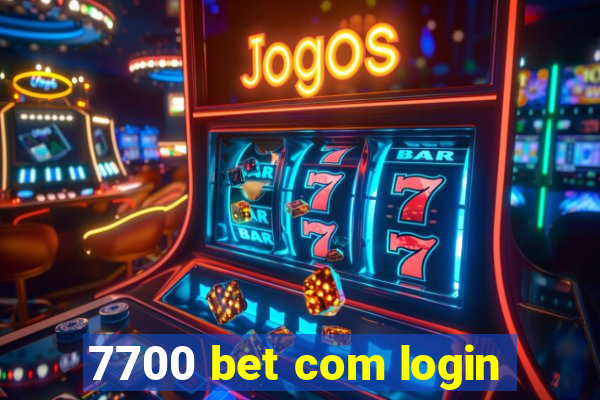 7700 bet com login